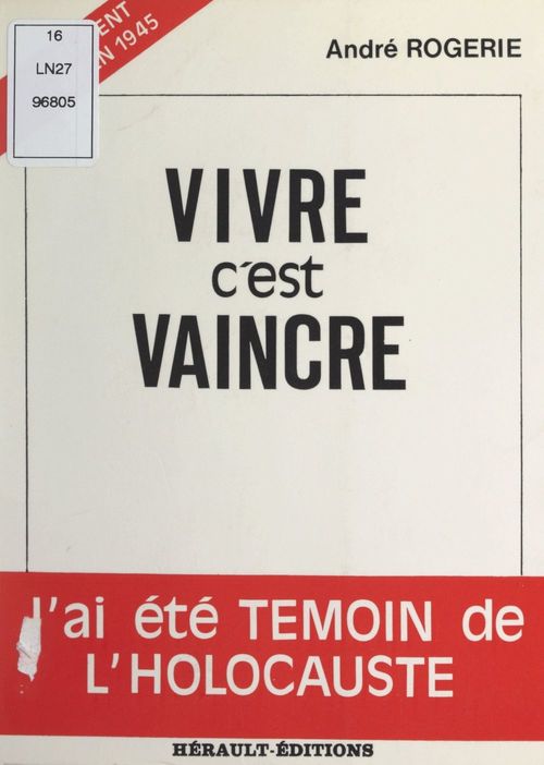 Couverture ebook de Vivre c'est vaincre, de Andre Rogerie