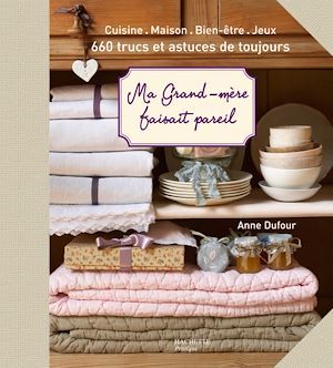 Couverture ebook de Ma grand-mère faisait pareil, de Anne Dufour