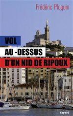 Couverture ebook de Vol au-dessus d'un nid de ripoux, de Frédéric Ploquin