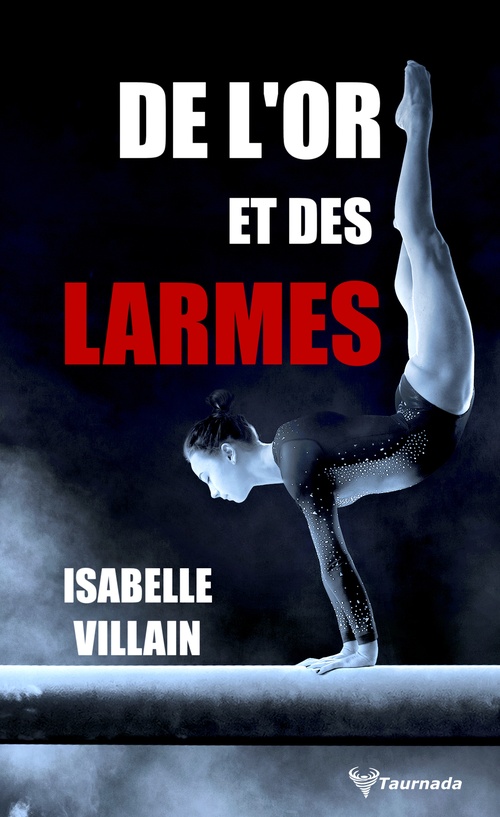 ebook cover of De l'or et des larmes, by Isabelle Villain