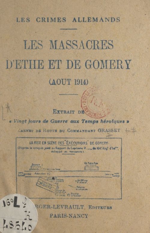 Couverture ebook de Les crimes allemands : les massacres d'Ethe et de Comery, août 1914, de Alphonse Grasset