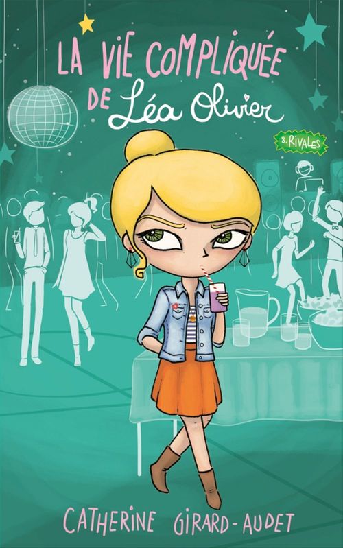 ebook cover of La Vie compliquée de Léa Olivier T08, by Catherine Girard-Audet