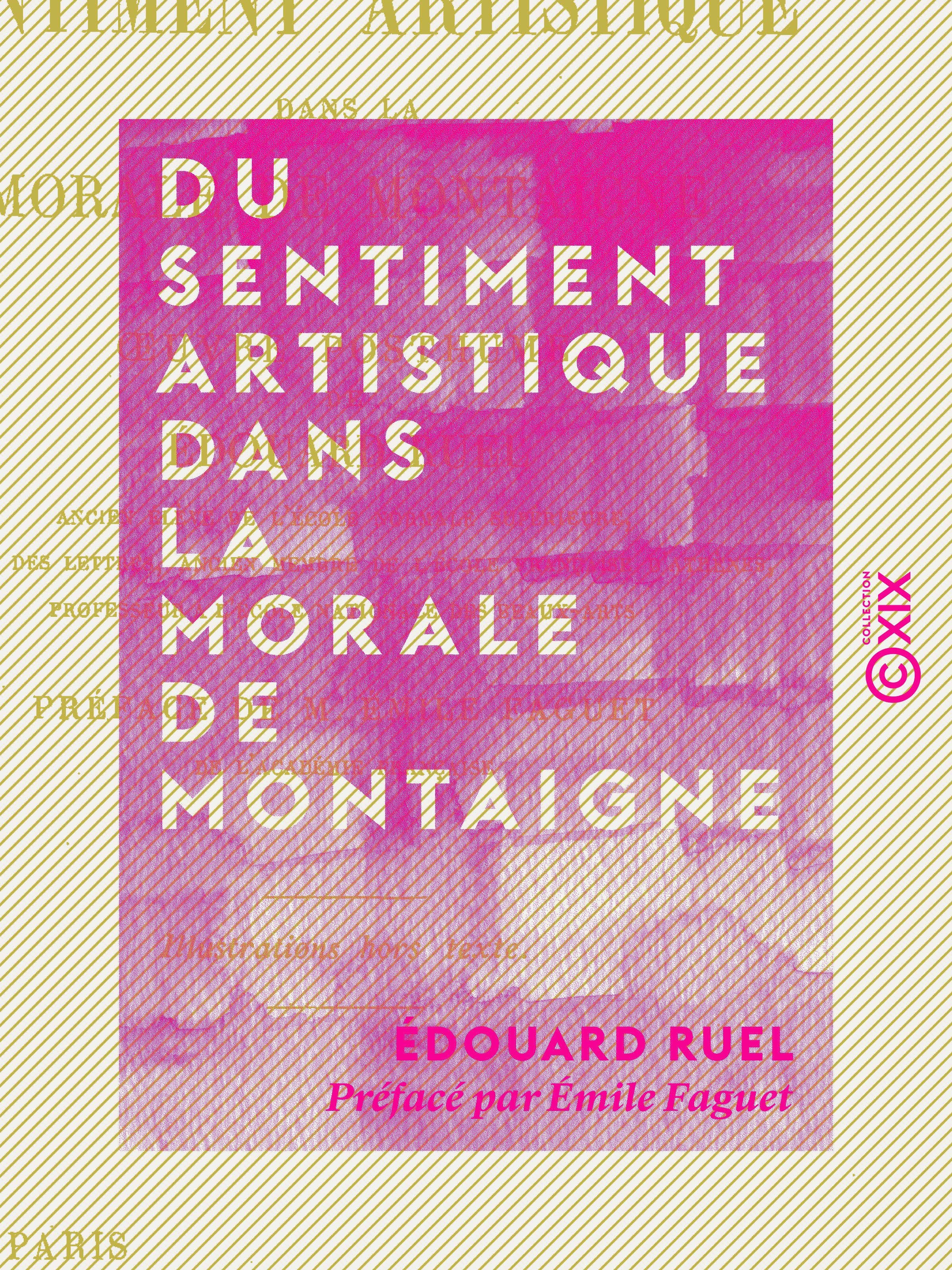 Couverture ebook de Du sentiment artistique dans la morale de Montaigne - OEuvre posthume, de Edouard Ruel