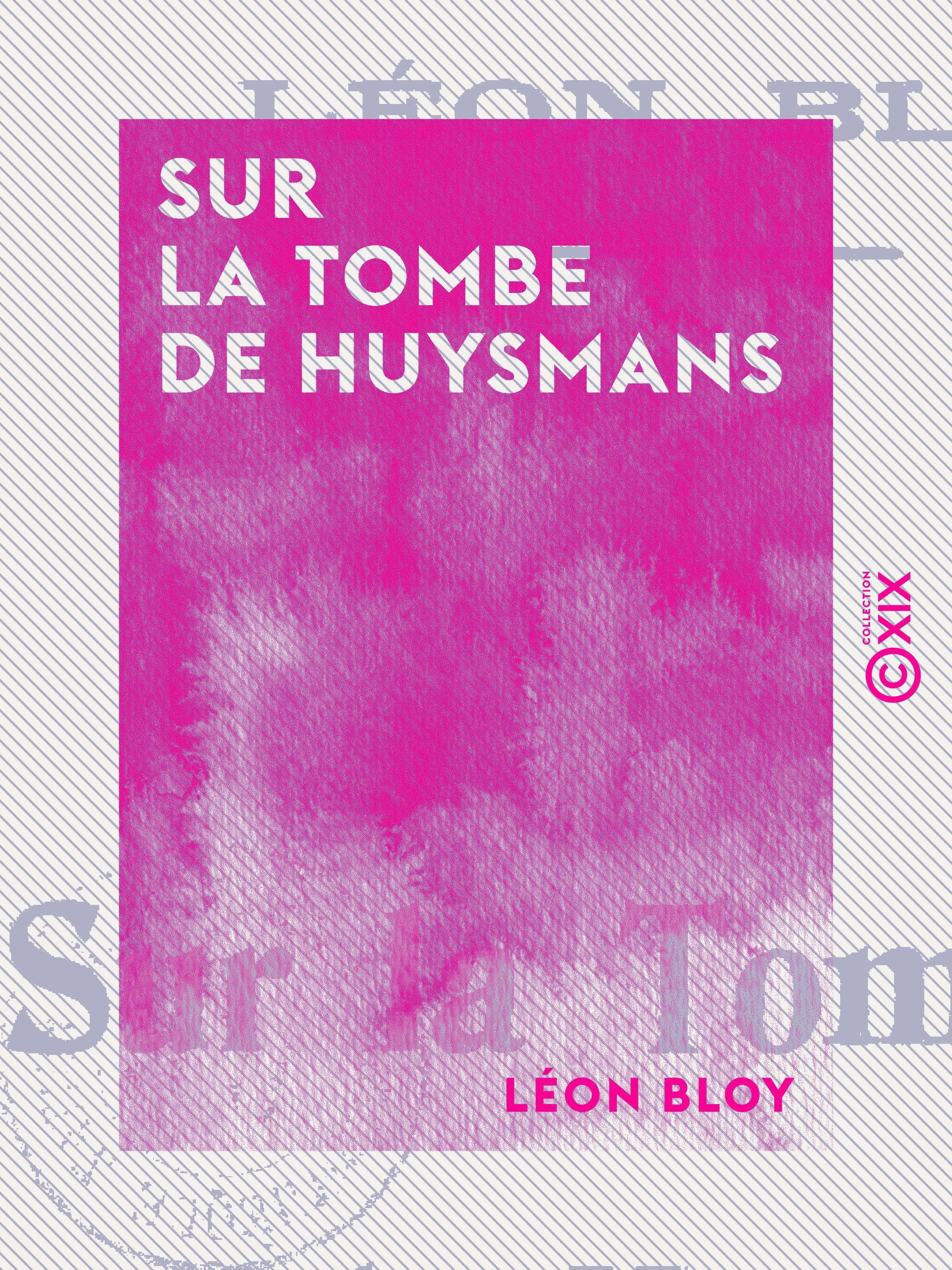 Couverture ebook de Sur la tombe de Huysmans, de Leon Bloy