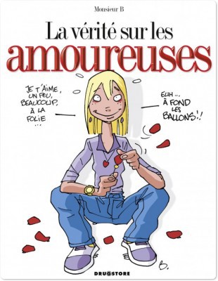 ebook cover of La vérité sur les amoureuses, by Monsieur B.
