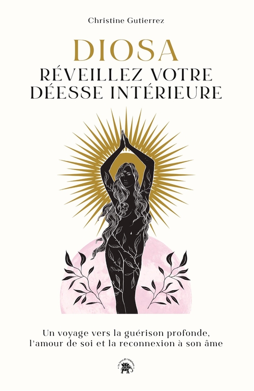 ebook cover of Diosa : Réveillez votre déesse intérieure, by Christine Gutierrez