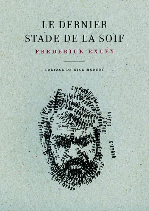 Couverture ebook de Le Dernier stade de la soif, de Frederick Exley