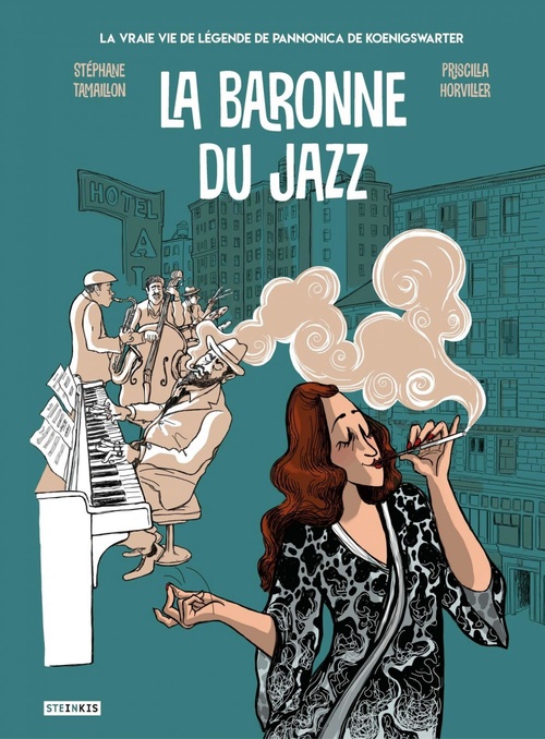 ebook cover of La baronne du jazz - La vraie vie de légende de Pannonica de Koenigswarter, by Stéphane Tamaillon