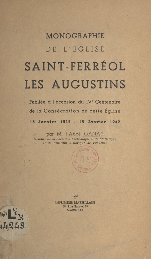 Couverture ebook de Monographie de l'église Saint-Ferréol les Augustins, de Marius Ganay