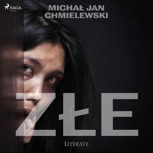 Couverture audiobook de Zle, de Michal Jan Chmielewski