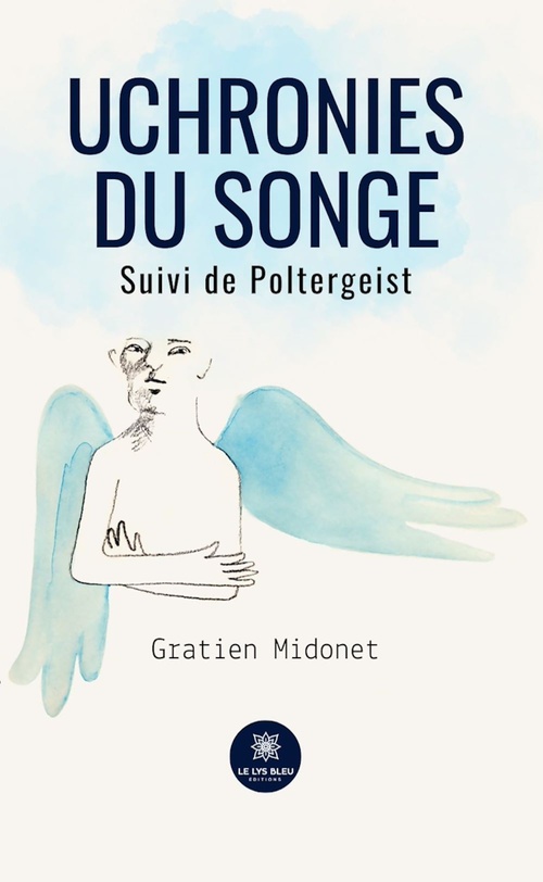 Couverture ebook de Uchronies du songe, de Gratien Midonet
