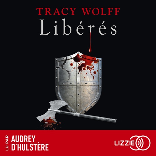 audiobook cover of Assoiffés - Tome 6 Libérés, by Tracy Wolff