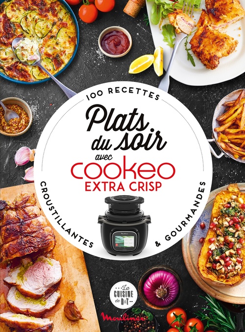 ebook cover of Plats du soir avec Cookeo Extra Crisp, by Pauline Dubois-Platet, Fabrice Veigas