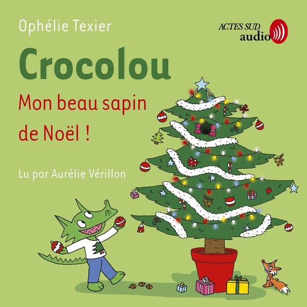 audiobook cover of Crocolou, Mon beau sapin de Noël !, by Ophélie Texier