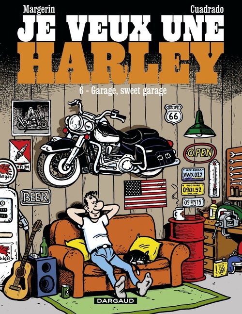 ebook cover of Je veux une Harley - Tome 6 - Garage, Sweet Garage, by Marc Cuadrado, Frank Margerin