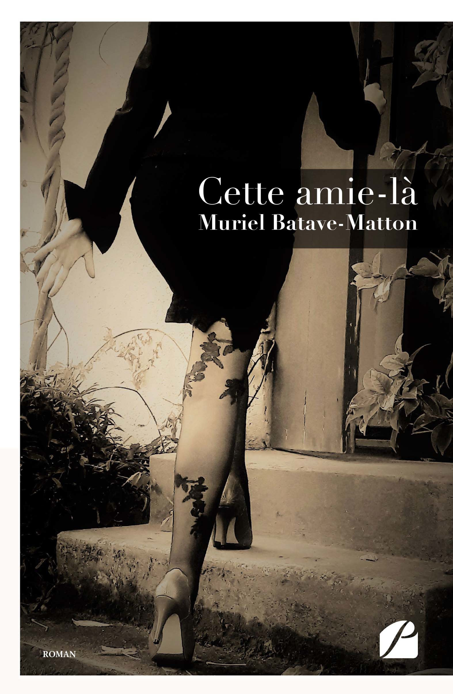ebook cover of Cette amie-là, by Muriel Batave-matton