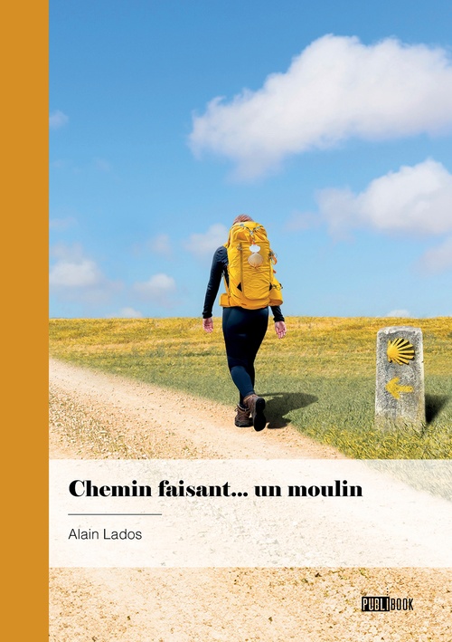 ebook cover of Chemin faisant... un moulin, by Alain Lados