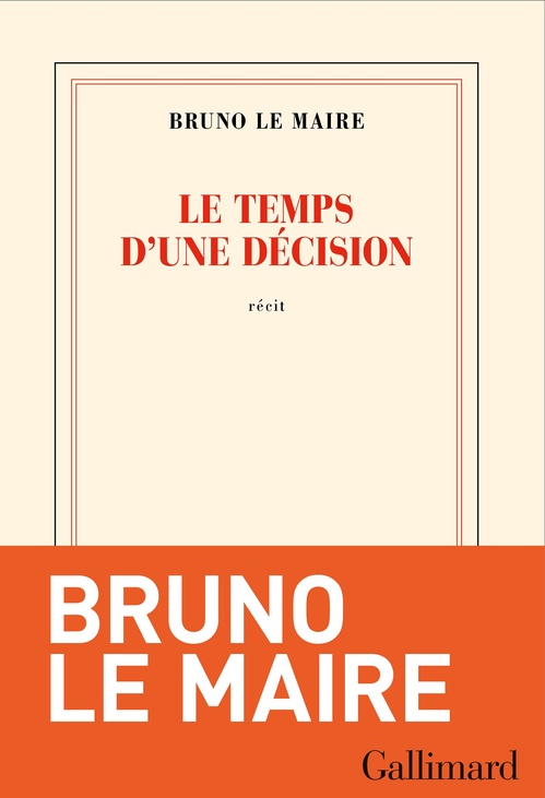 ebook cover of Le temps d'une décision, by Bruno Le Maire