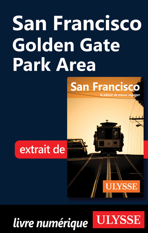 Couverture ebook de San Francisco : Golden Gate parl area, de Alain Legault