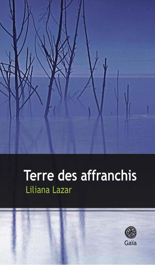 ebook cover of Terre des affranchis, by Liliana Lazar