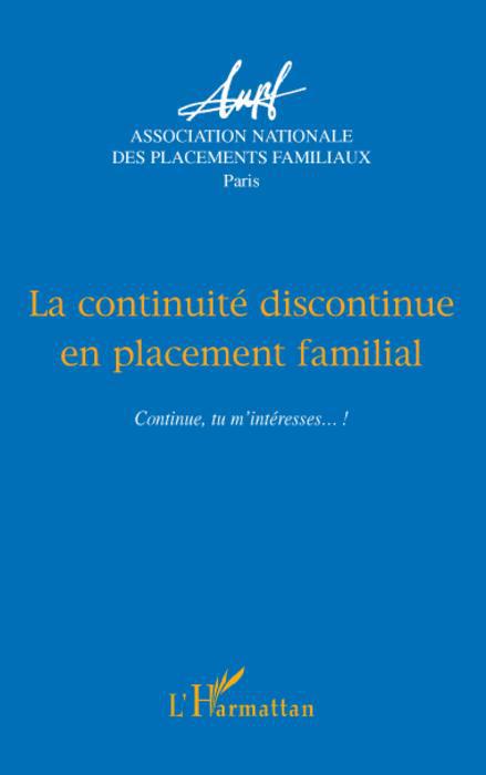 Couverture ebook de La continuité discontinue en placement familial, de Collectif