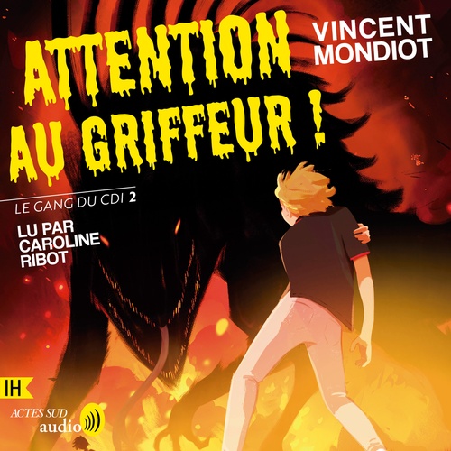 Couverture audiobook de Le Gang du CDI - T2 Attention au Griffeur, de Vincent Mondiot