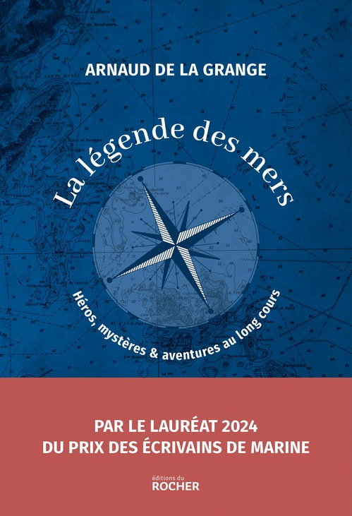 Couverture ebook de La légende des mers, de Arnaud de La Grange