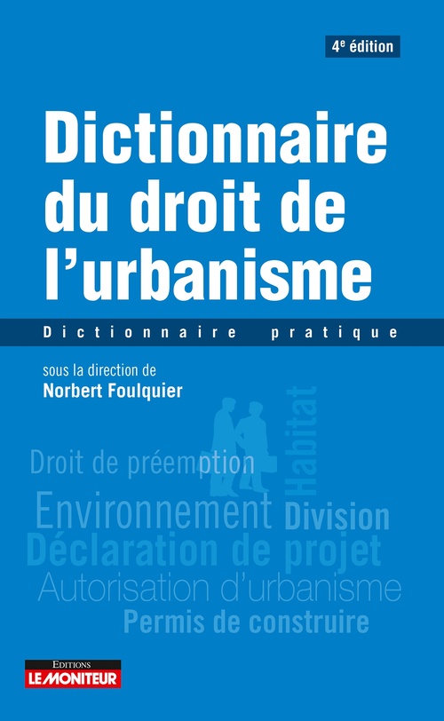 Couverture ebook de Dictionnaire du droit de l'urbanisme, de