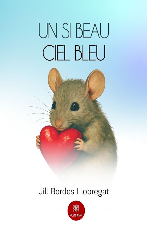 ebook cover of Un si beau ciel bleu, by Jill Bordes Llobregat
