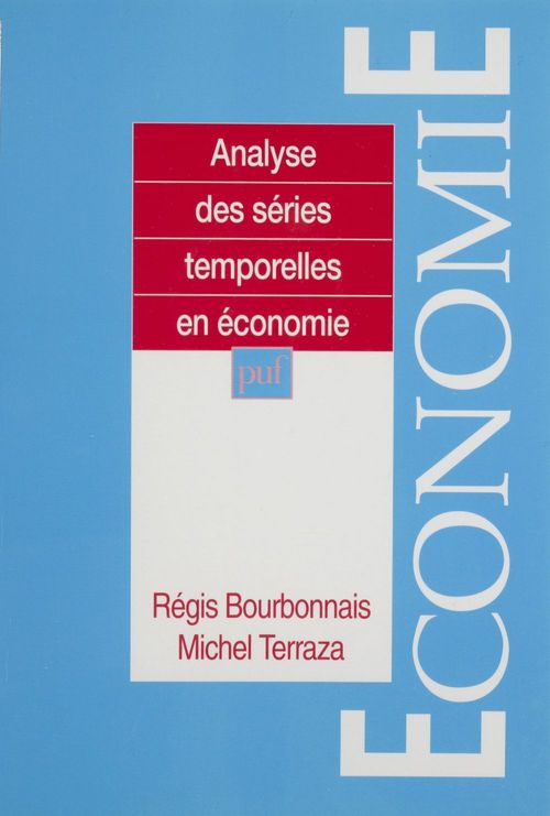 Couverture ebook de Analyse des séries temporelles en économie, de Régis Bourbonnais, Michel Terraz