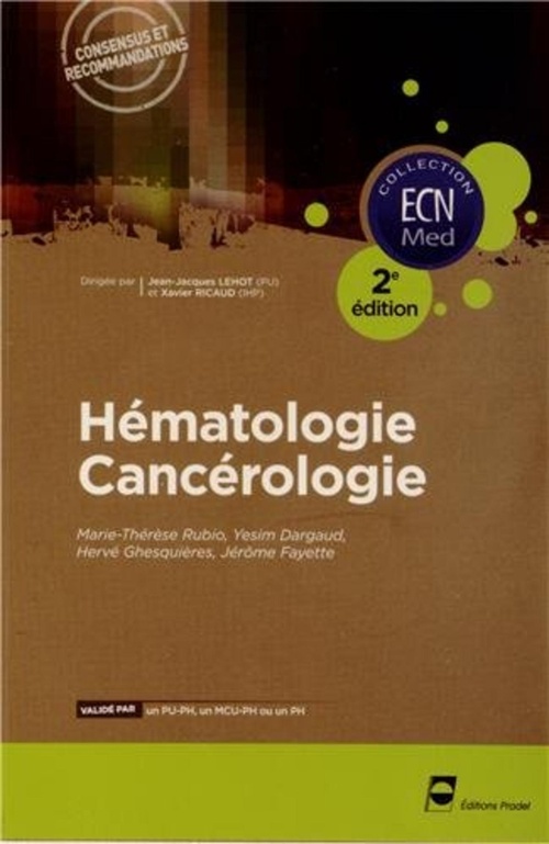 ebook cover of Hématologie - Cancérologie - 2e édition, by Marie-Thérèse Rubio, Yesim Dargaud, Fabien Réverdy, Hervé Ghesquières