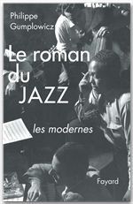 ebook cover of Le roman du jazz, by Philippe Gumplowicz