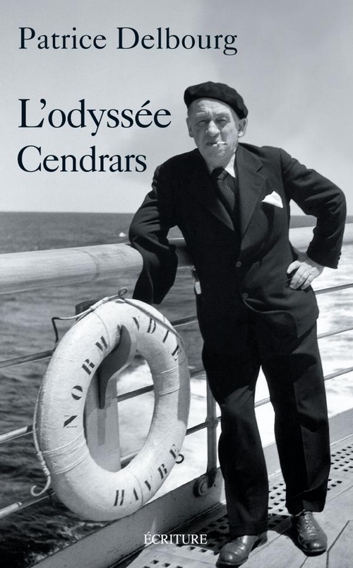 Couverture ebook de L'odyssée Cendrars, de Patrice Delbourg