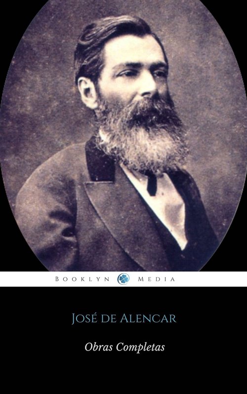 ebook cover of José de Alencar: Obras Completas, by Jose De Alencar