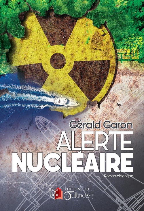 ebook cover of Alerte nucléaire, by Gerald Garon