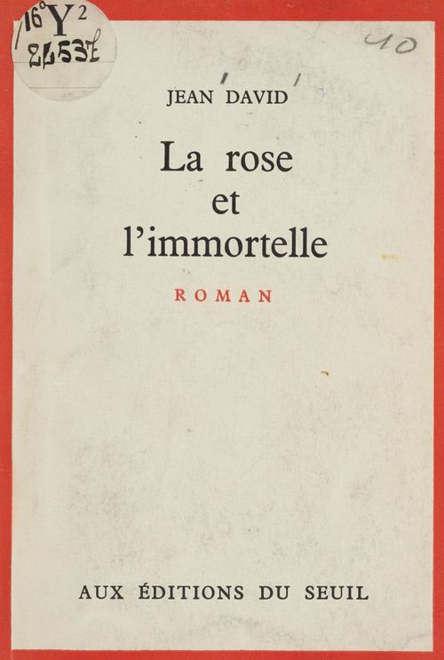 ebook cover of La rose et l'immortelle, by David Jean