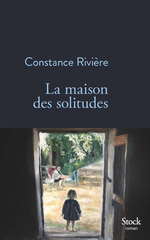 ebook cover of La maison des solitudes, by Constance Rivière
