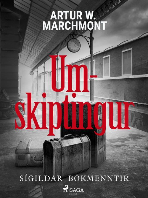Couverture ebook de Umskiptingur, de Arthur W. Marchmont