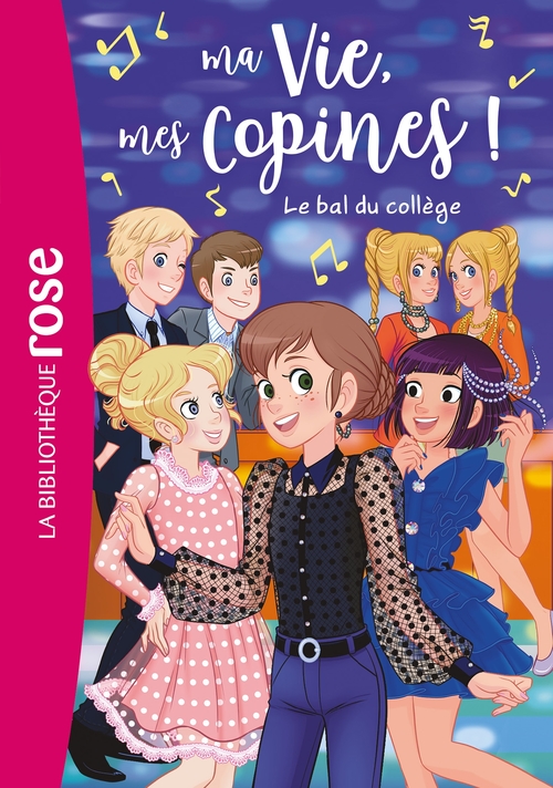 Couverture ebook de Ma vie, mes copines 28 - Le bal du collège, de Hachette Livre