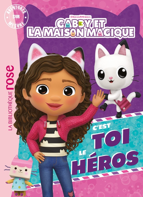 ebook cover of Gabby et la maison magique - C'est toi le héros XXL, by Universal Studios