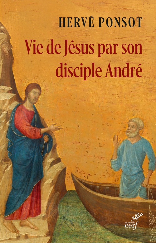 ebook cover of Vie de Jésus par son disciple André, by Hervé Ponsot
