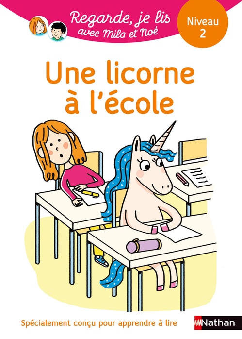 Couverture ebook de Regarde je lis ! Une histoire à lire tout seul - Une licorne à l'école Niv 2, de Eric Battut, Marion Piffaretti