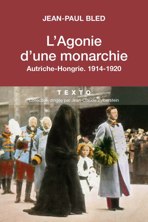 ebook cover of L'agonie d'une Monarchie, Autriche-Hongrie, 1914-1920, by Jean-Paul Bled