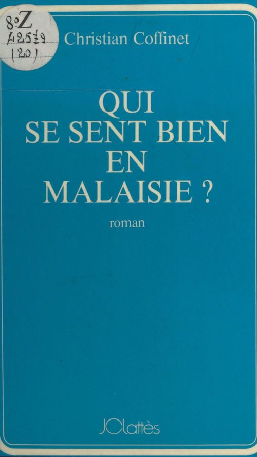 ebook cover of Qui se sent bien en Malaisie ?, by Christian Coffinet