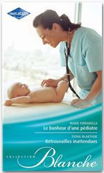 ebook cover of Le bonheur d'une pédiatre - Retrouvailles inattendues, by Marie Ferrarella, Fiona McArthur
