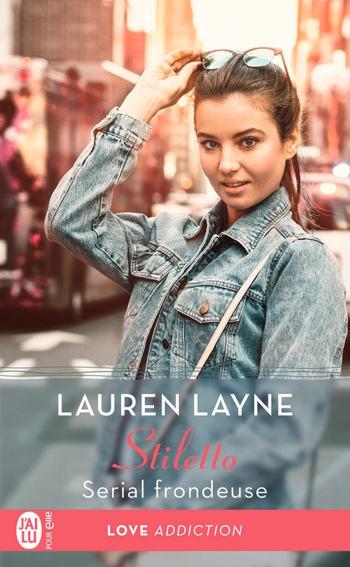 Couverture ebook de Stiletto (Tome 4) - Serial frondeuse, de Lauren Layne