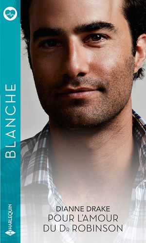 Couverture ebook de Pour l'amour du Dr Robinson, de Dianne Drake