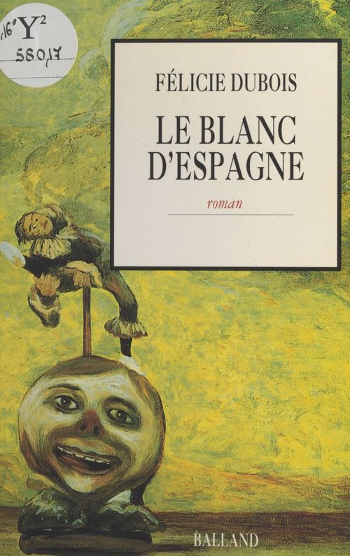Couverture ebook de Le blanc d'Espagne, de Dubois
