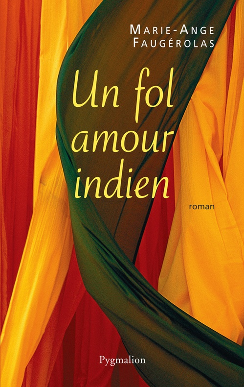 ebook cover of Un fol amour indien, by Marie-ange Faugérolas