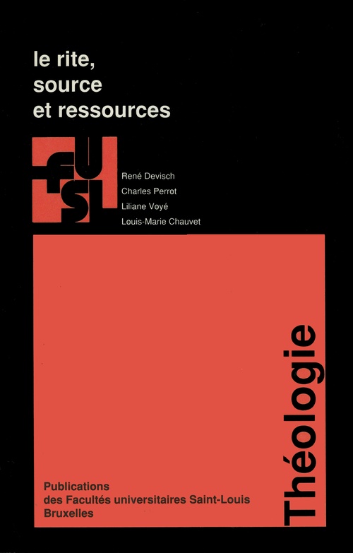 Couverture ebook de Le rite, source et ressources, de Louis-Marie Chauvet, René Devisch, Liliane Voyé, Charles Perrot